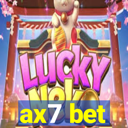 ax7 bet